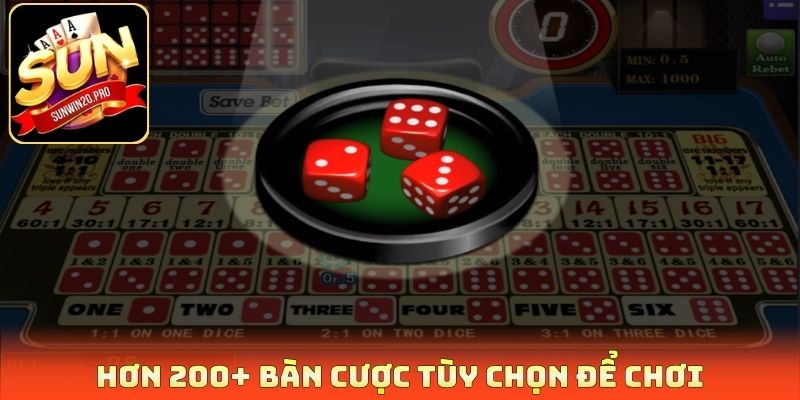 Hơn 200+ bàn cược tùy chọn để chơi