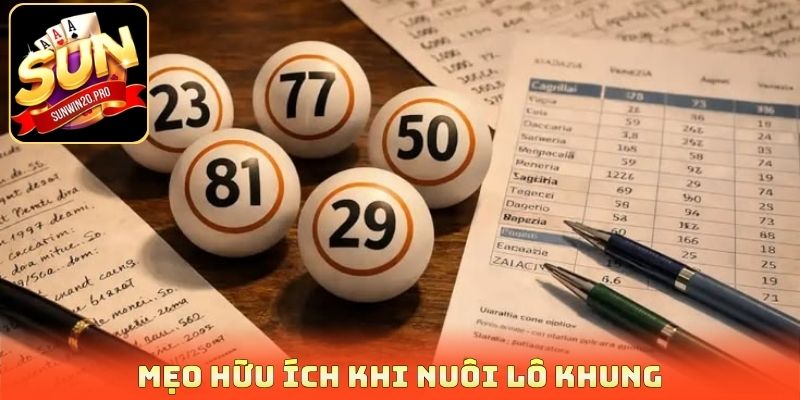 Mẹo hữu ích khi nuôi lô khung