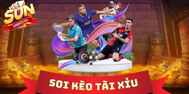 Soi Kèo Tài Xỉu