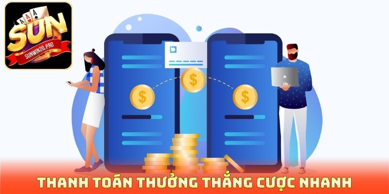 Thanh toán thưởng thắng cược nhanh